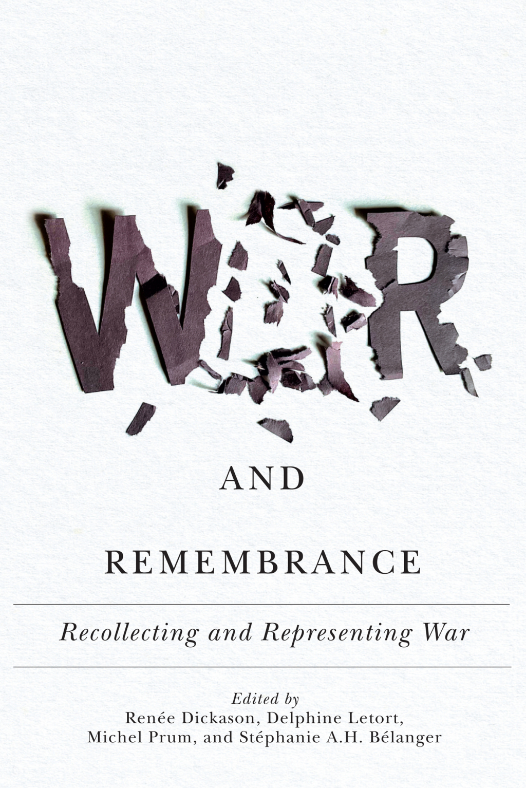 War and Remembrance Recollecting and Representing War  â€“ PDF/EPUB Version Downloadable