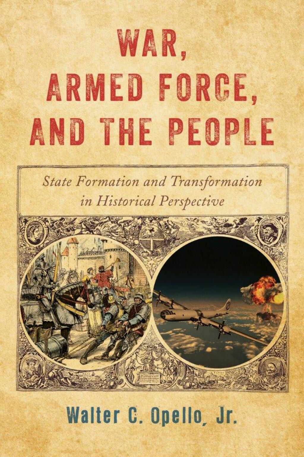 War, Armed Force, and the People State Formation and Transformation in Historical Perspective 1st Edition â€“ PDF/EPUB Version Downloadable