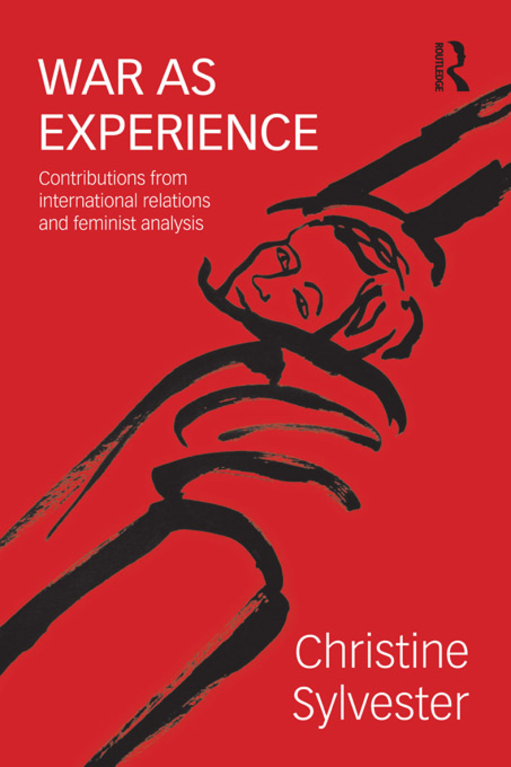 War as Experience Contributions from International Relations and Feminist Analysis 1st Edition â€“ PDF/EPUB Version Downloadable