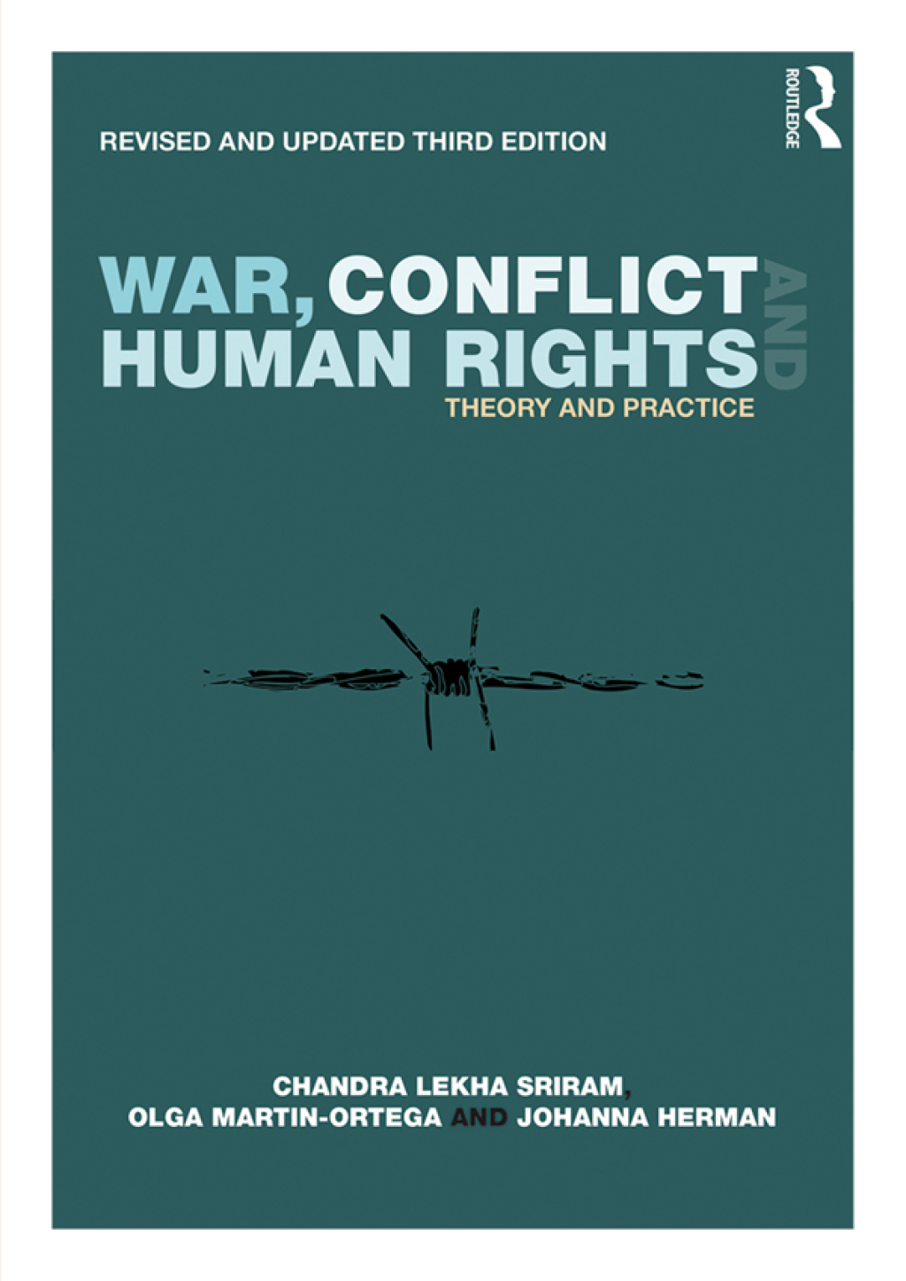 War, Conflict and Human Rights Theory and Practice 3rd Edition â€“ PDF/EPUB Version Downloadable