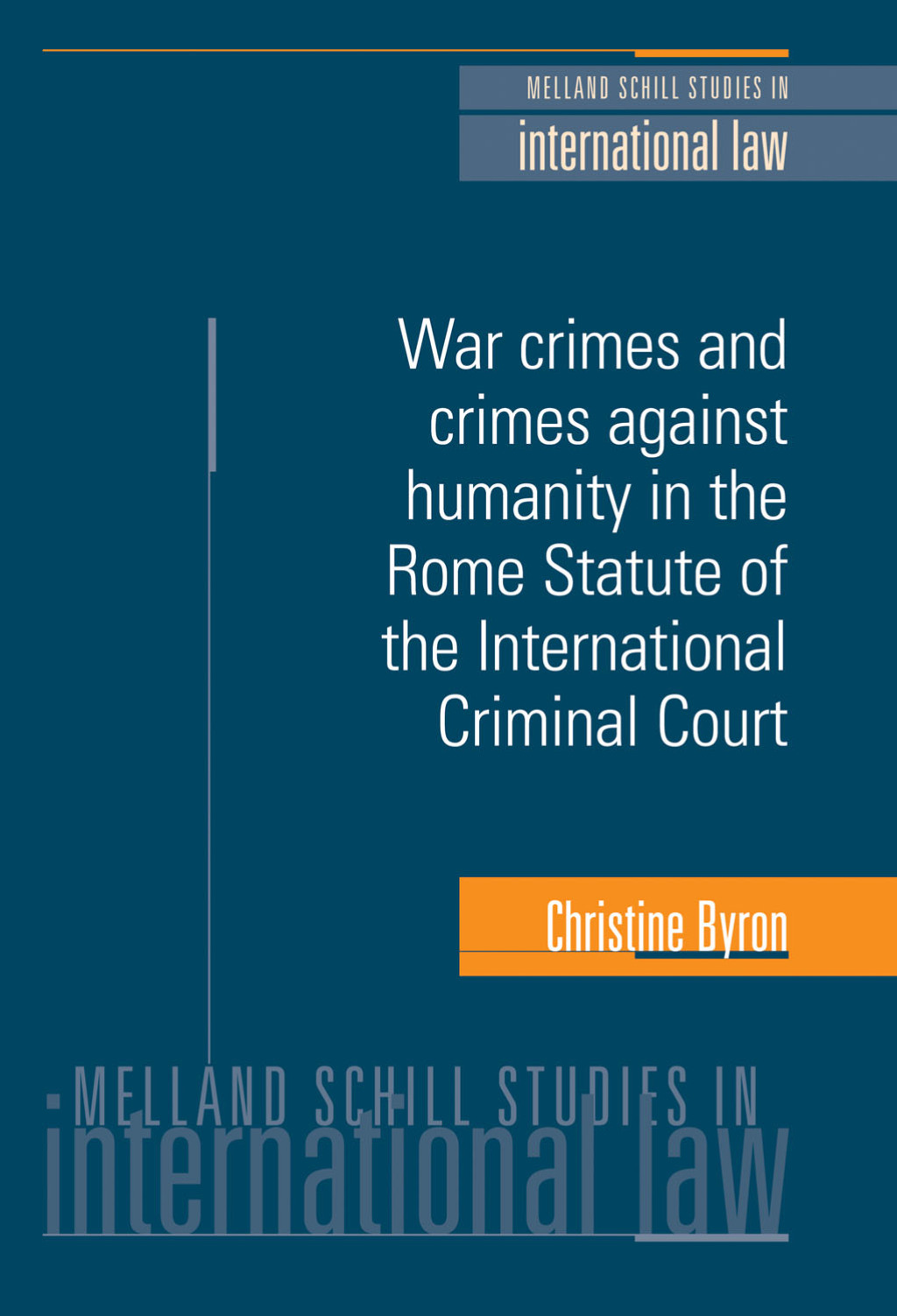 War crimes and crimes against humanity in the Rome Statute of the International Criminal Court  â€“ PDF/EPUB Version Downloadable