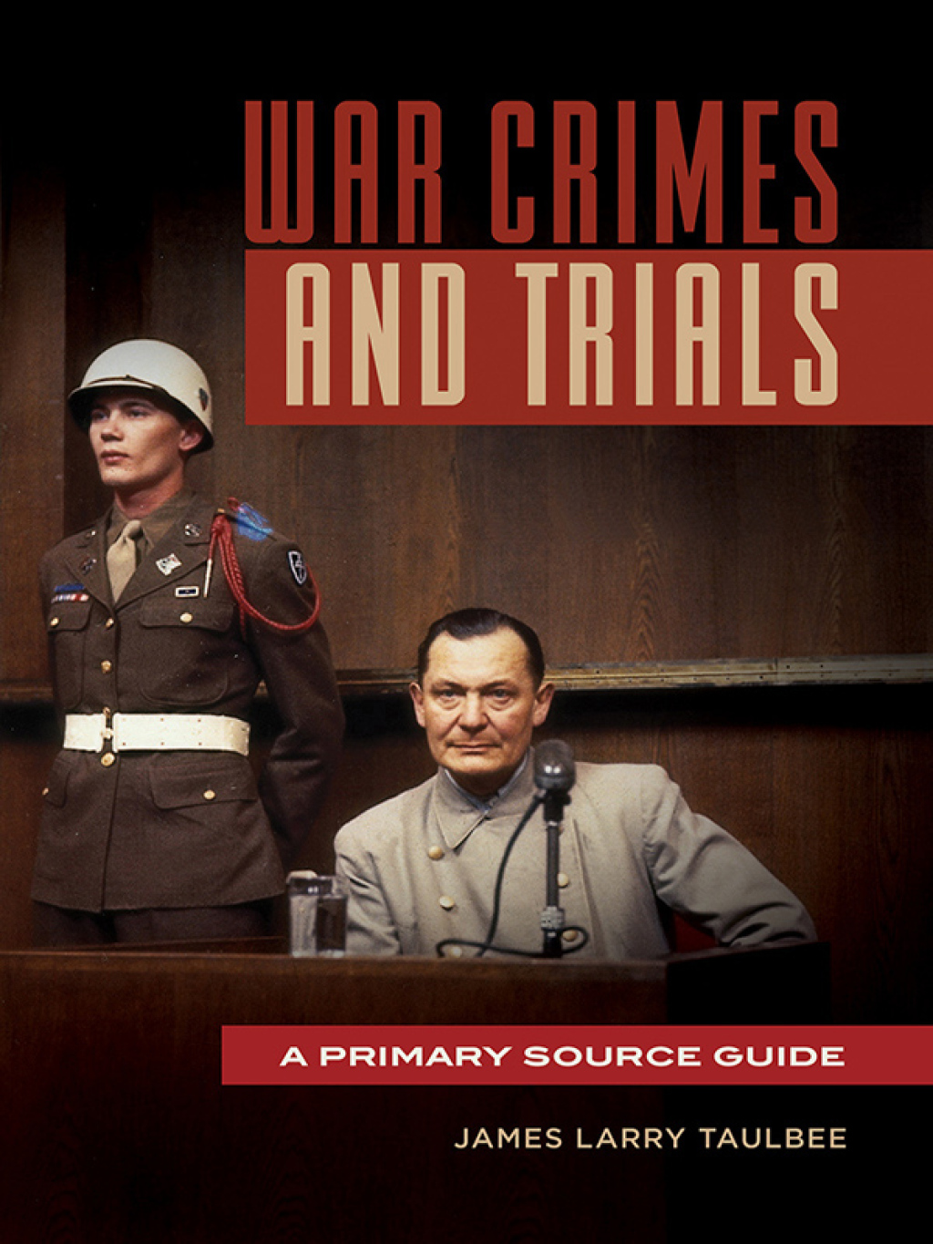 War Crimes and Trials A Primary Source Guide 1st Edition – PDF/EPUB Version Downloadable War Crimes and Trials A Primary Source Guide 1st Edition – PDF/EPUB Version Downloadable - Image 1