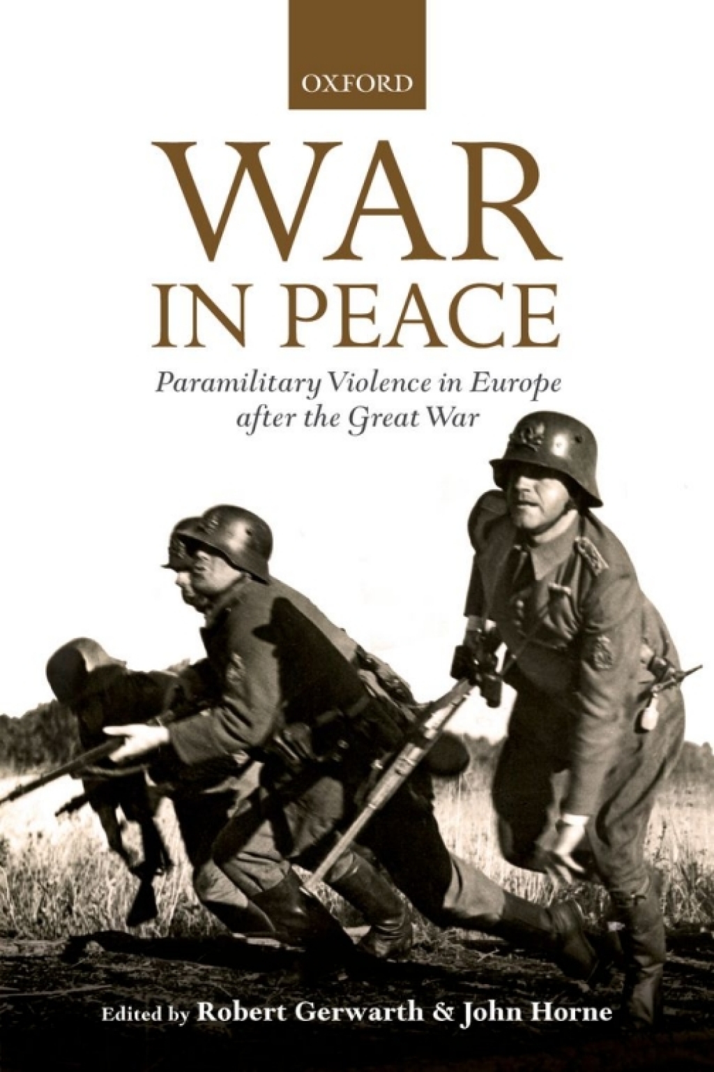 War in Peace Paramilitary Violence in Europe after the Great War 1st Edition â€“ PDF/EPUB Version Downloadable