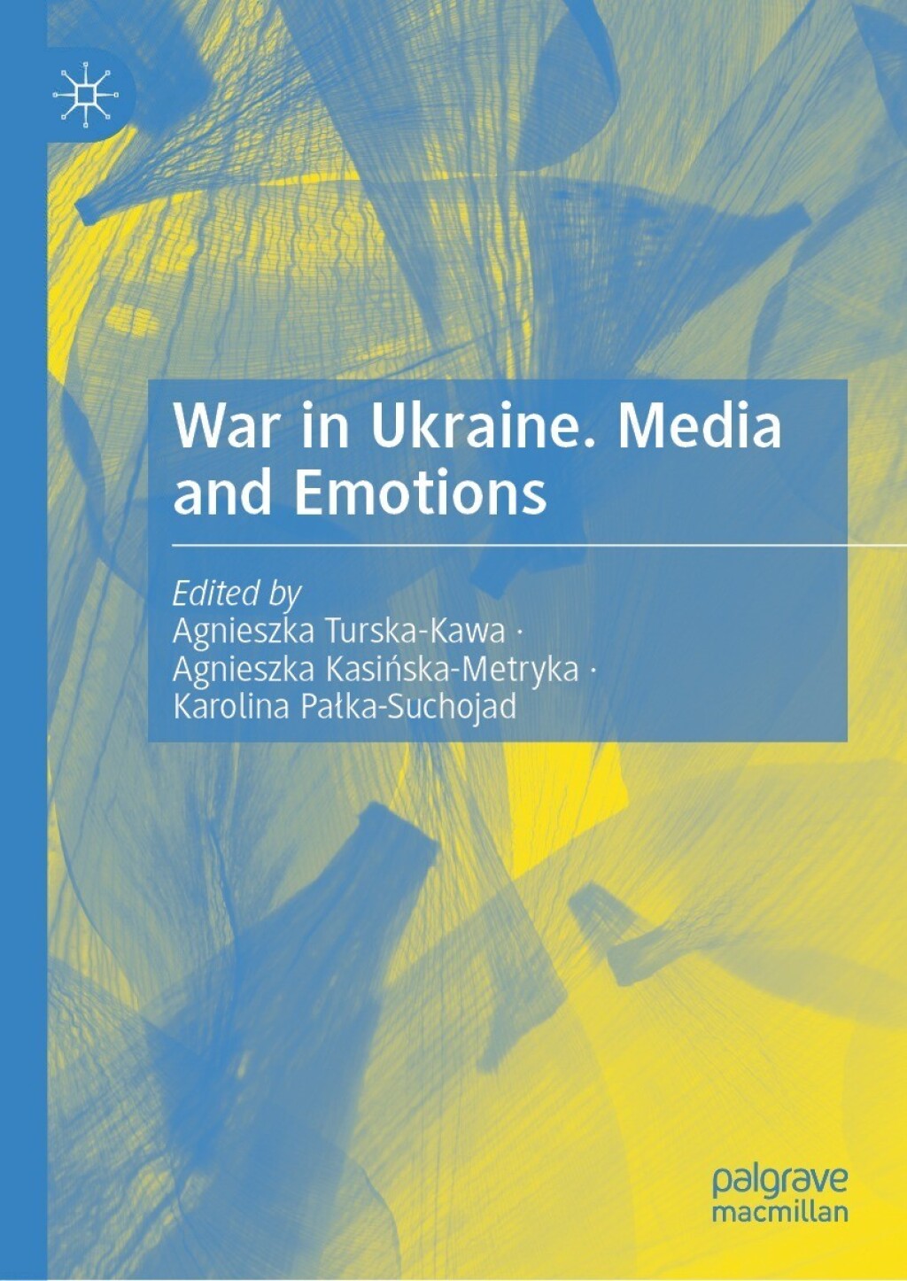War in Ukraine. Media and Emotions  â€“ PDF/EPUB Version Downloadable