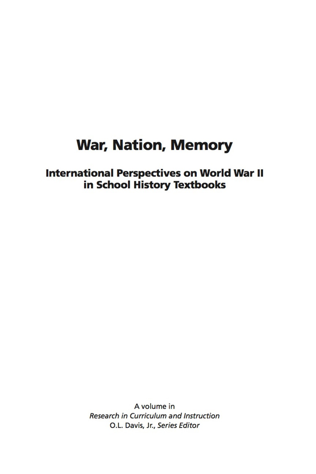 War, Nation, Memory: International Perspectives on World War II in School History Textbooks  â€“ PDF/EPUB Version Downloadable