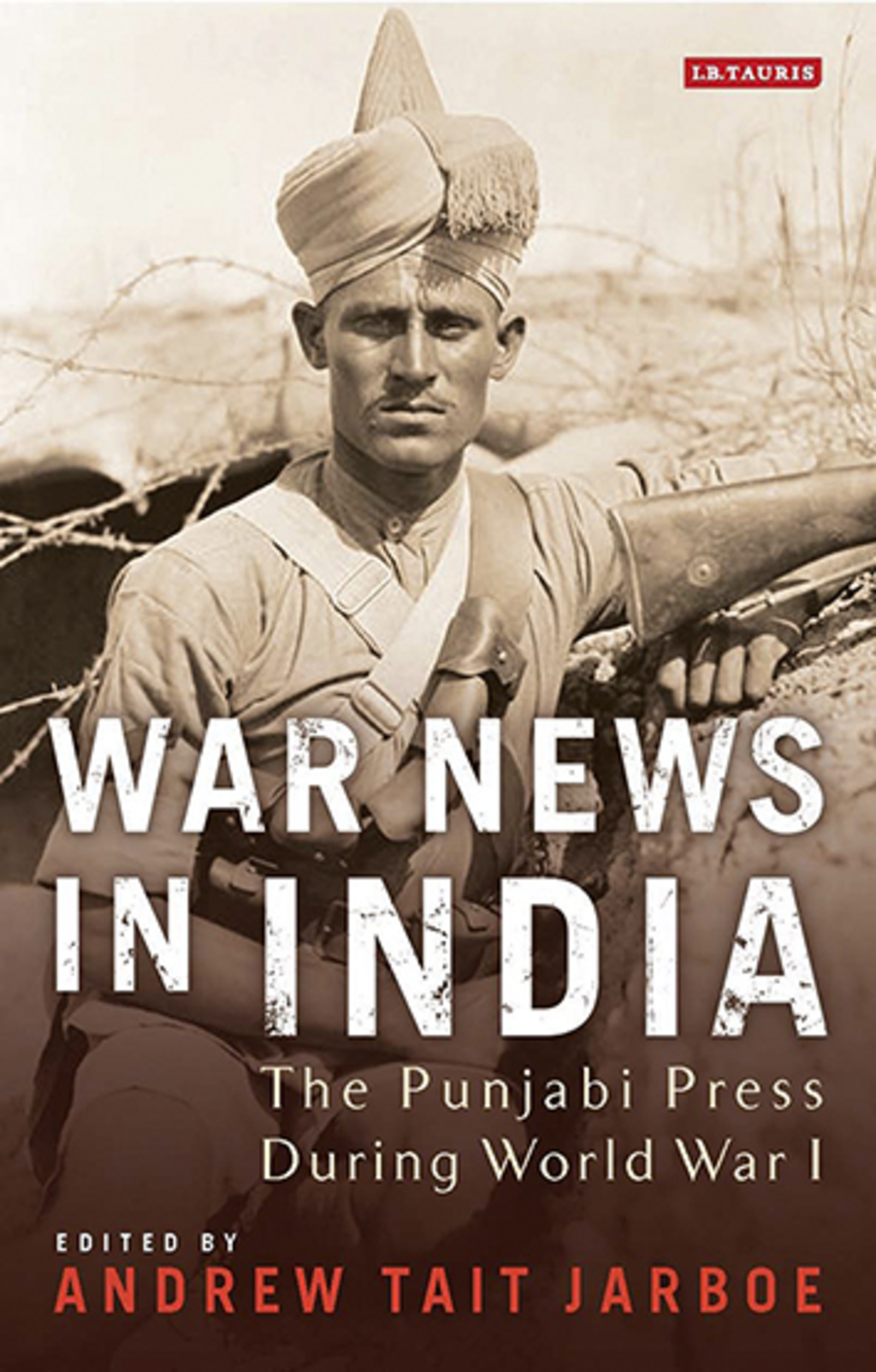 War News in India The Punjabi Press During World War I 1st Edition â€“ PDF/EPUB Version Downloadable