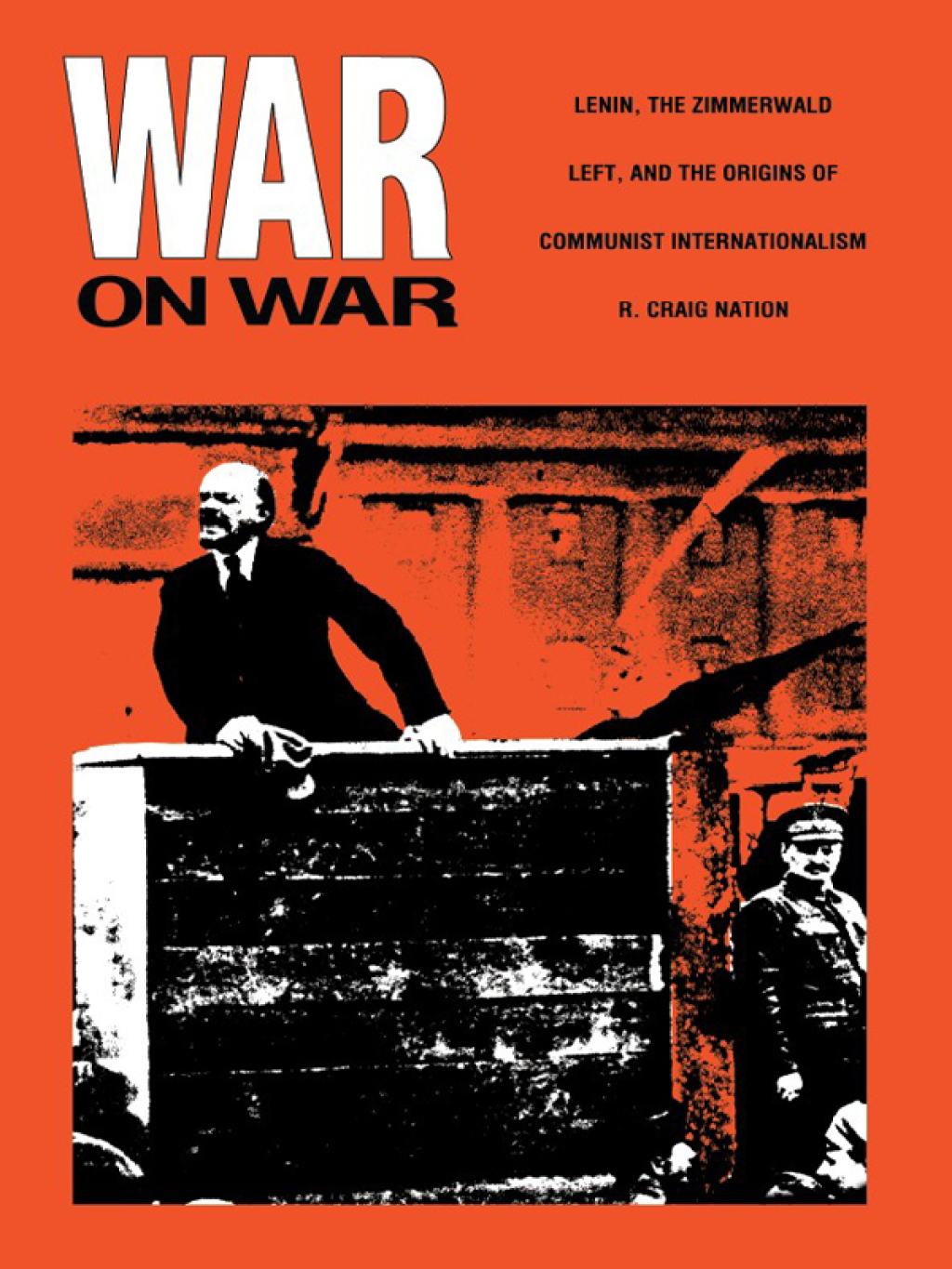 War on War Lenin, the Zimmerwald Left, and the Origins of Communist Internationalism  â€“ PDF/EPUB Version Downloadable