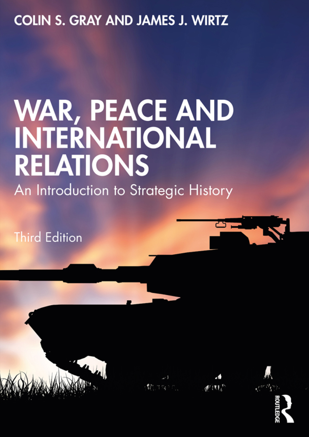 War, Peace and International Relations An Introduction to Strategic History 3rd Edition â€“ PDF/EPUB Version Downloadable