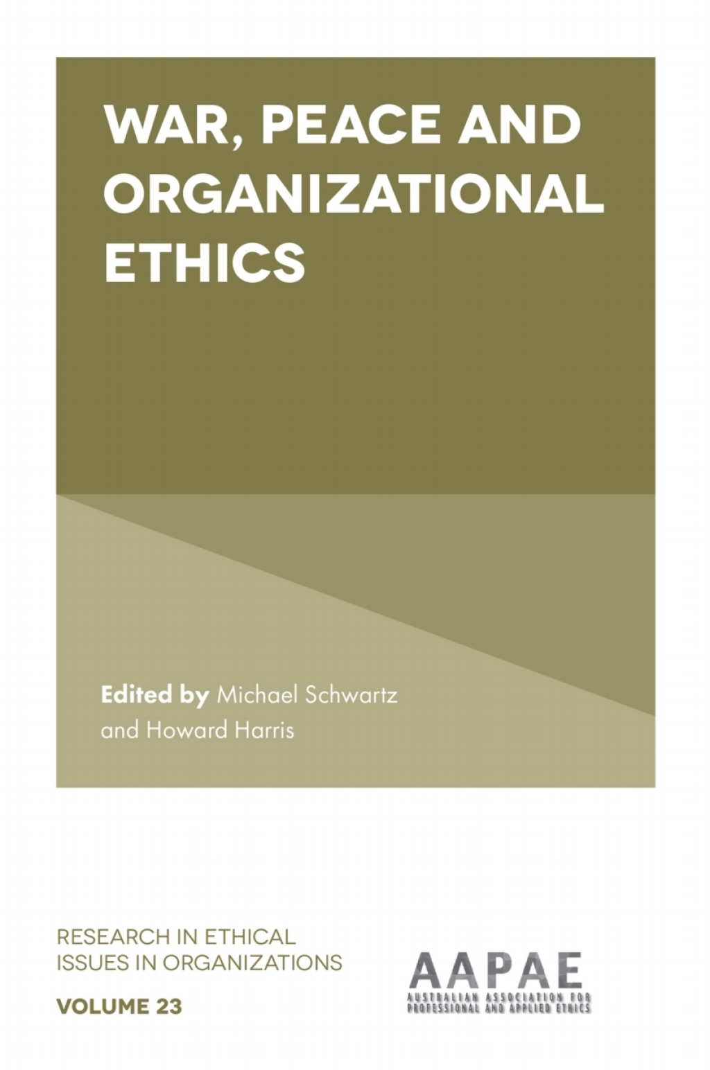 War, Peace and Organizational Ethics  â€“ PDF/EPUB Version Downloadable