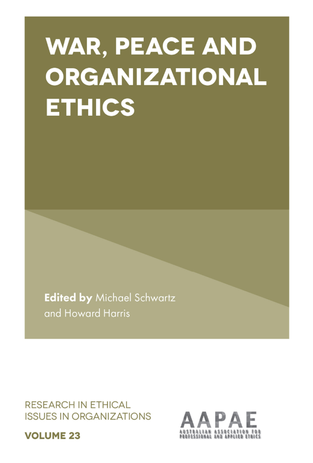 War, Peace and Organizational Ethics 1st Edition â€“ PDF/EPUB Version Downloadable