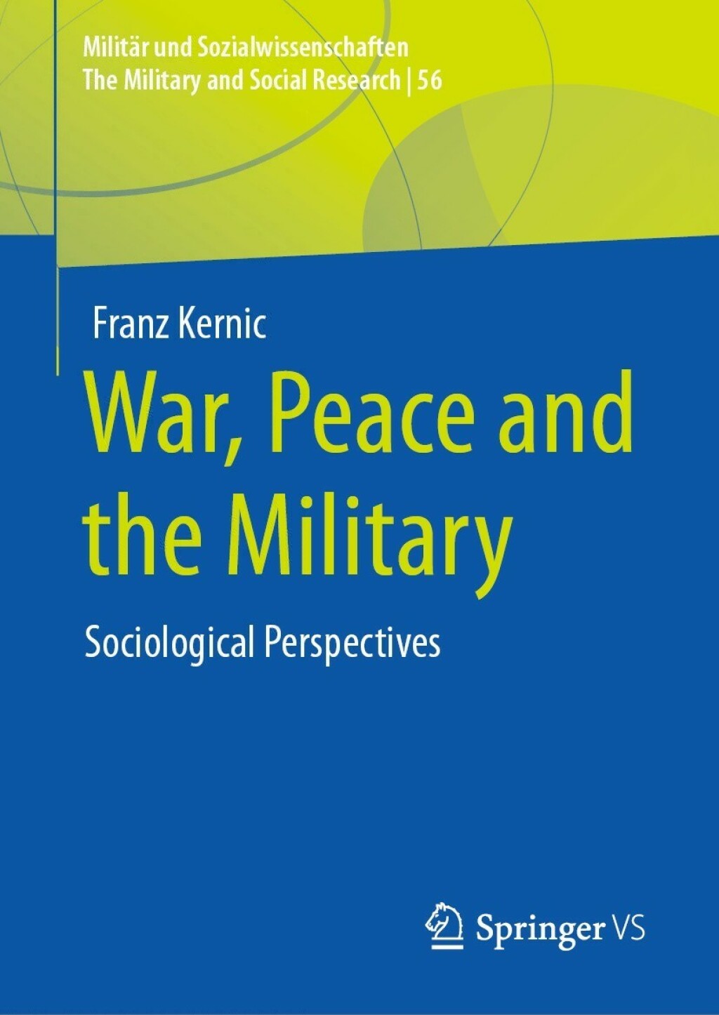 War, Peace and the Military Sociological Perspectives  â€“ PDF/EPUB Version Downloadable