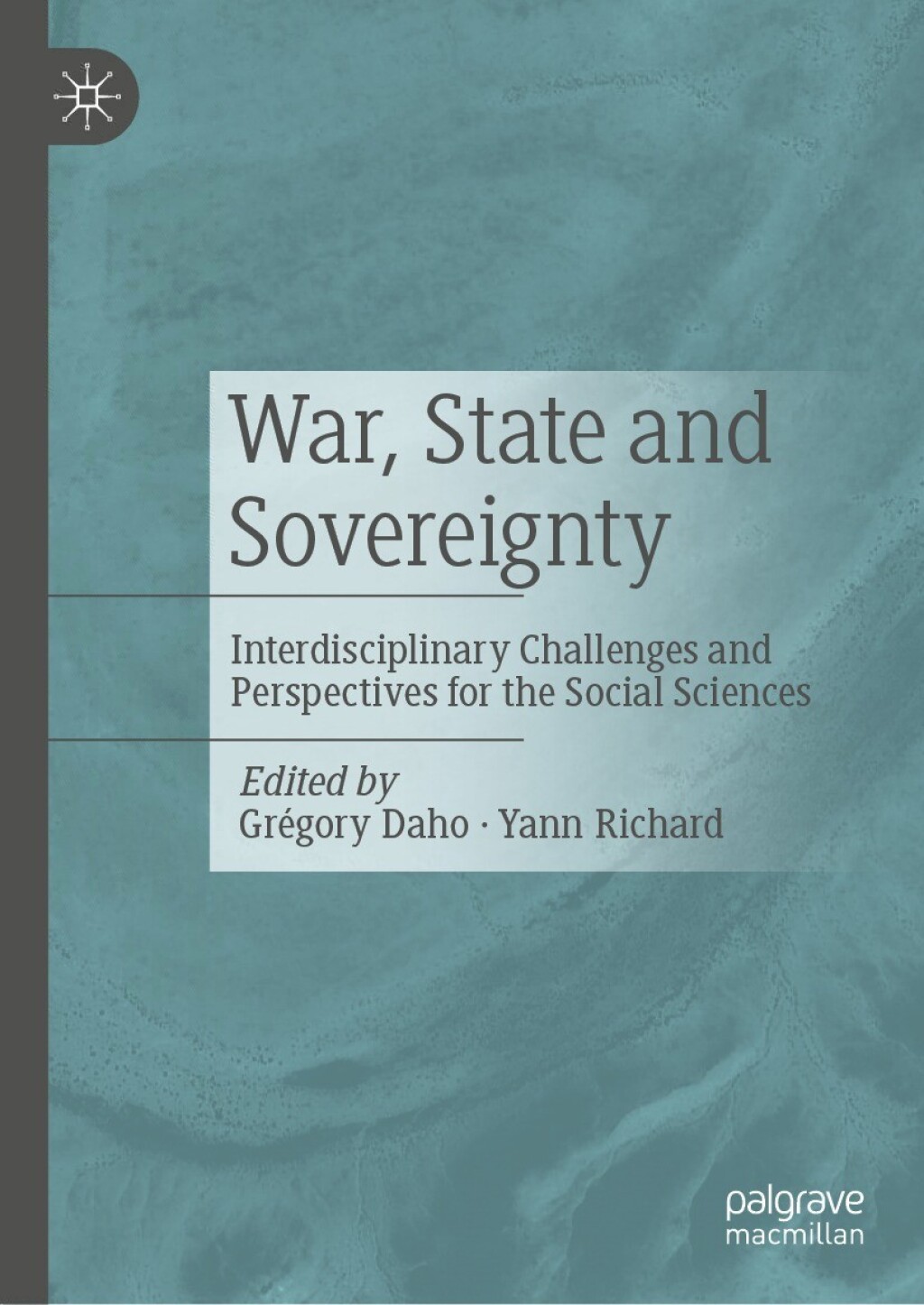 War, State and Sovereignty Interdisciplinary Challenges and Perspectives for the Social Sciences  â€“ PDF/EPUB Version Downloadable
