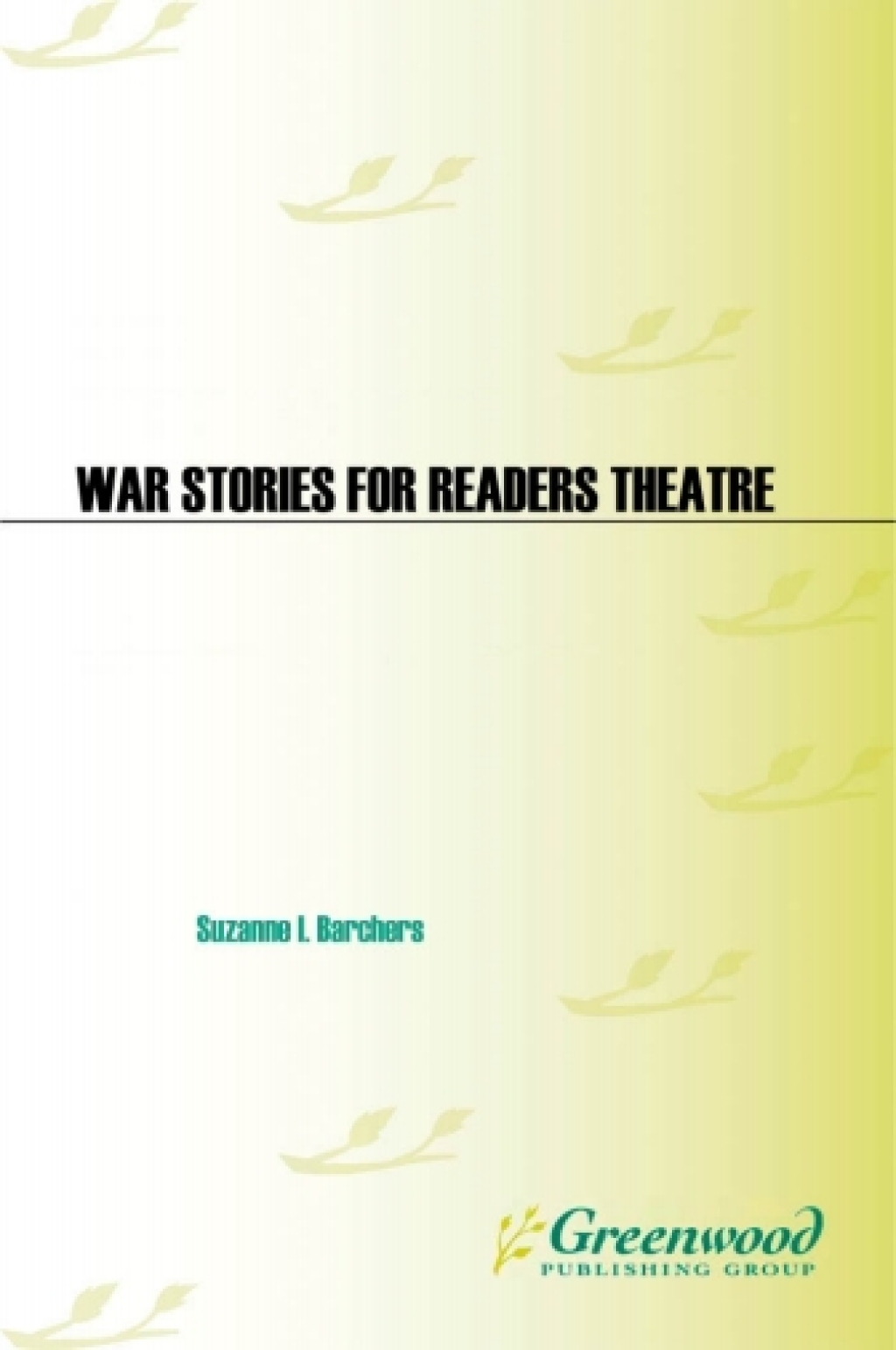 War Stories for Readers Theatre World War II 1st Edition â€“ PDF/EPUB Version Downloadable