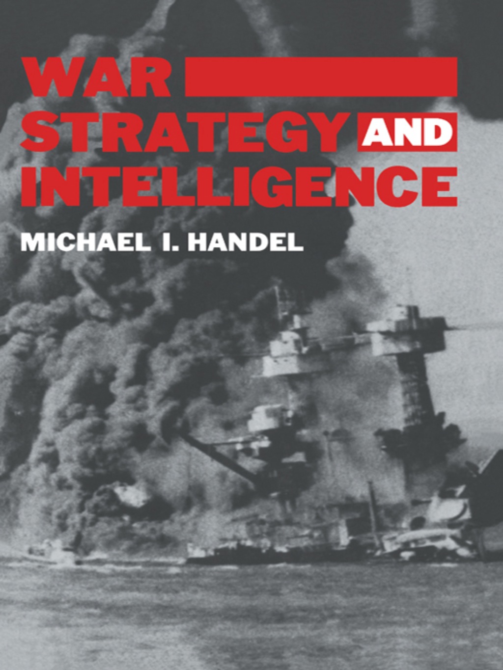 War, Strategy and Intelligence 1st Edition â€“ PDF/EPUB Version Downloadable
