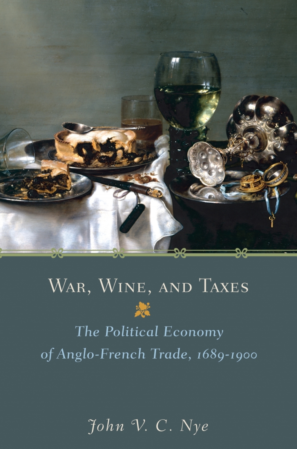 War, Wine, and Taxes The Political Economy of Anglo-French Trade, 1689â€“1900  â€“ PDF/EPUB Version Downloadable