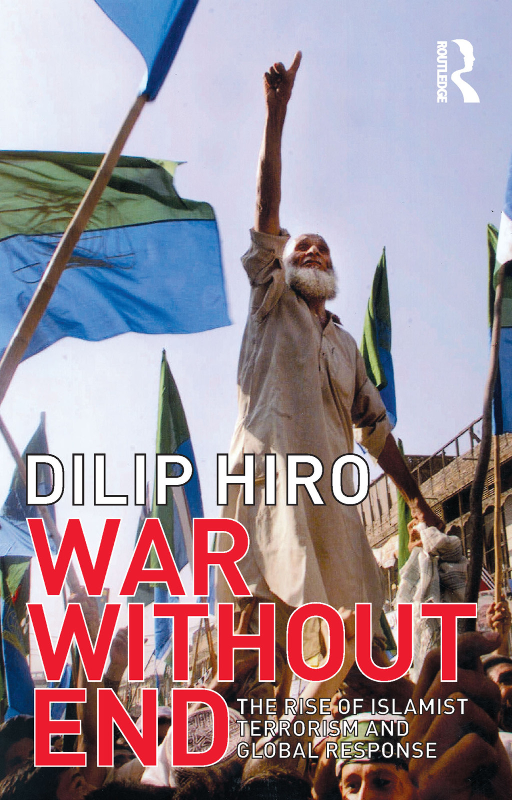 War without End The Rise of Islamist Terrorism and Global Response 1st Edition â€“ PDF/EPUB Version Downloadable