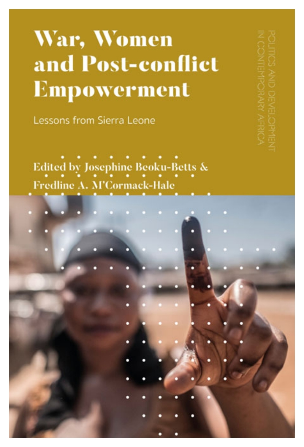 War, Women and Post-conflict Empowerment Lessons from Sierra Leone 1st Edition - (PDF/EPUB Version)