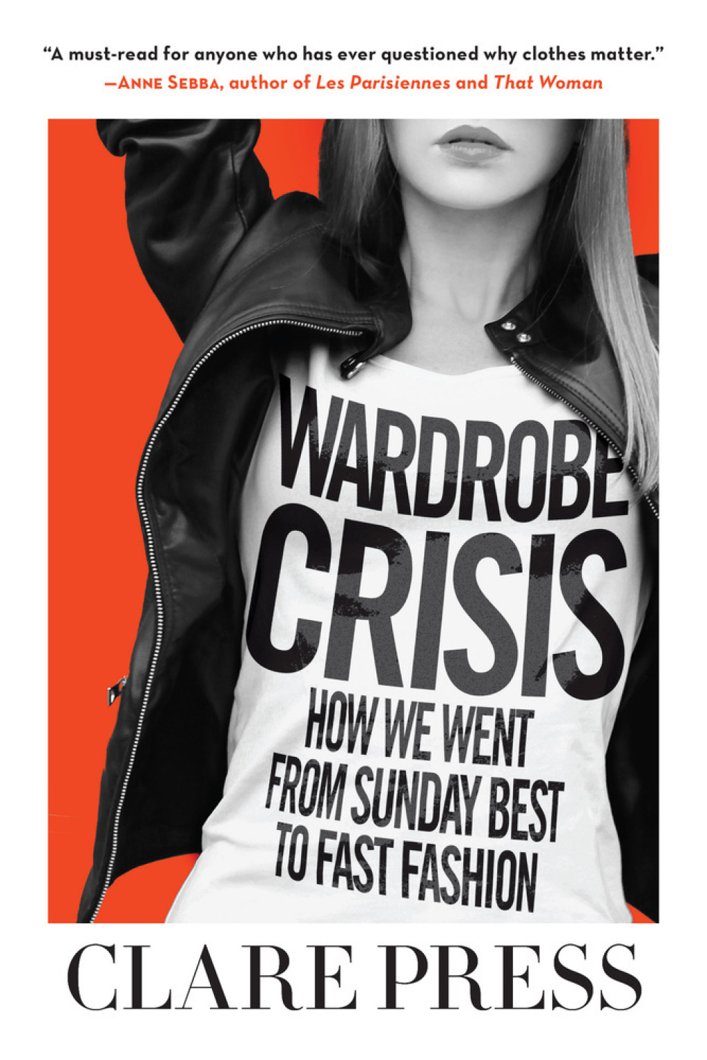 Wardrobe Crisis How We Went from Sunday Best to Fast Fashion - (PDF/EPUB Version)