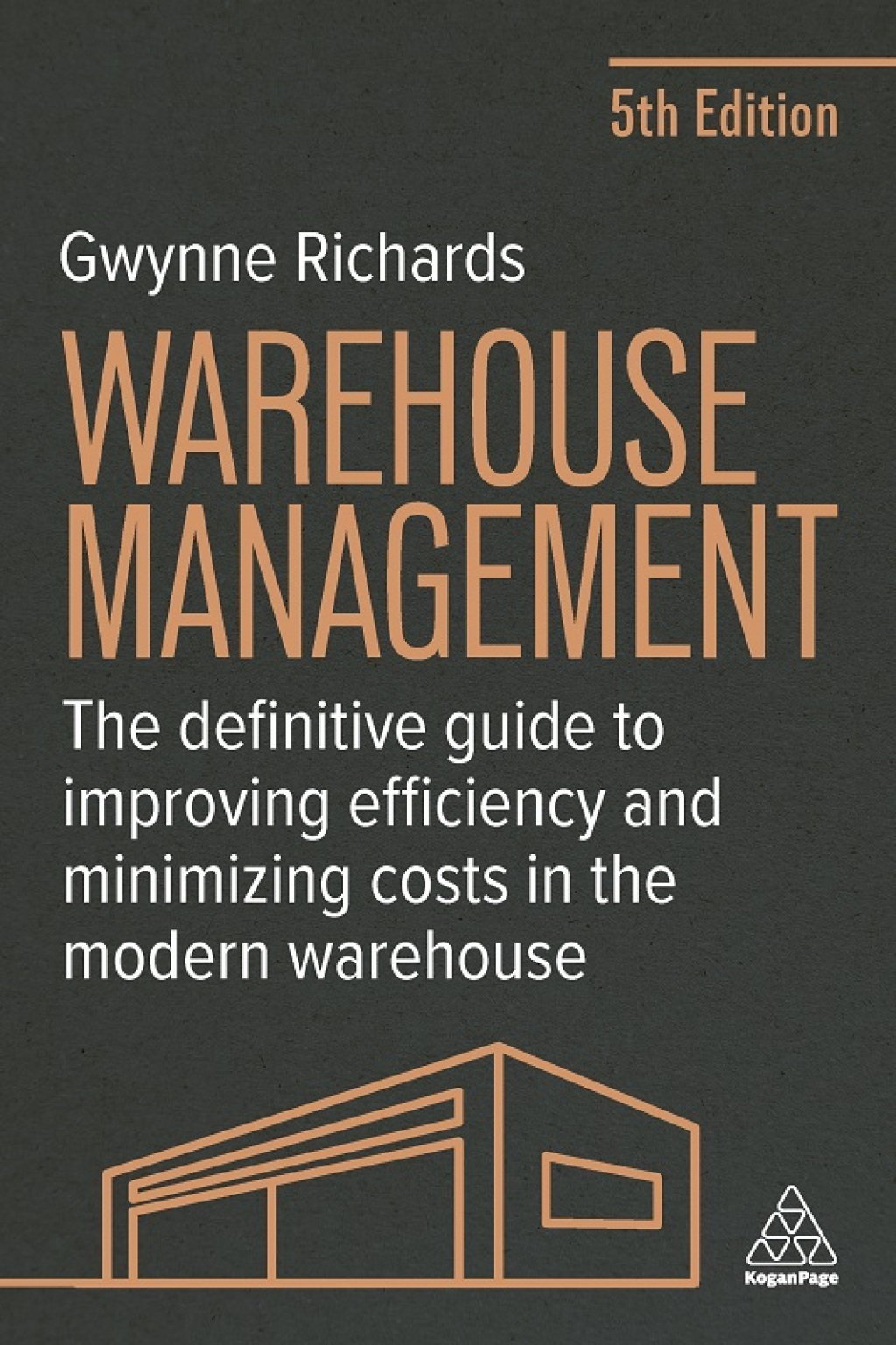 Warehouse Management The Definitive Guide to Improving Efficiency and Minimizing Costs in the Modern Warehouse 5th Edition â€“ PDF/EPUB Version Downloadable