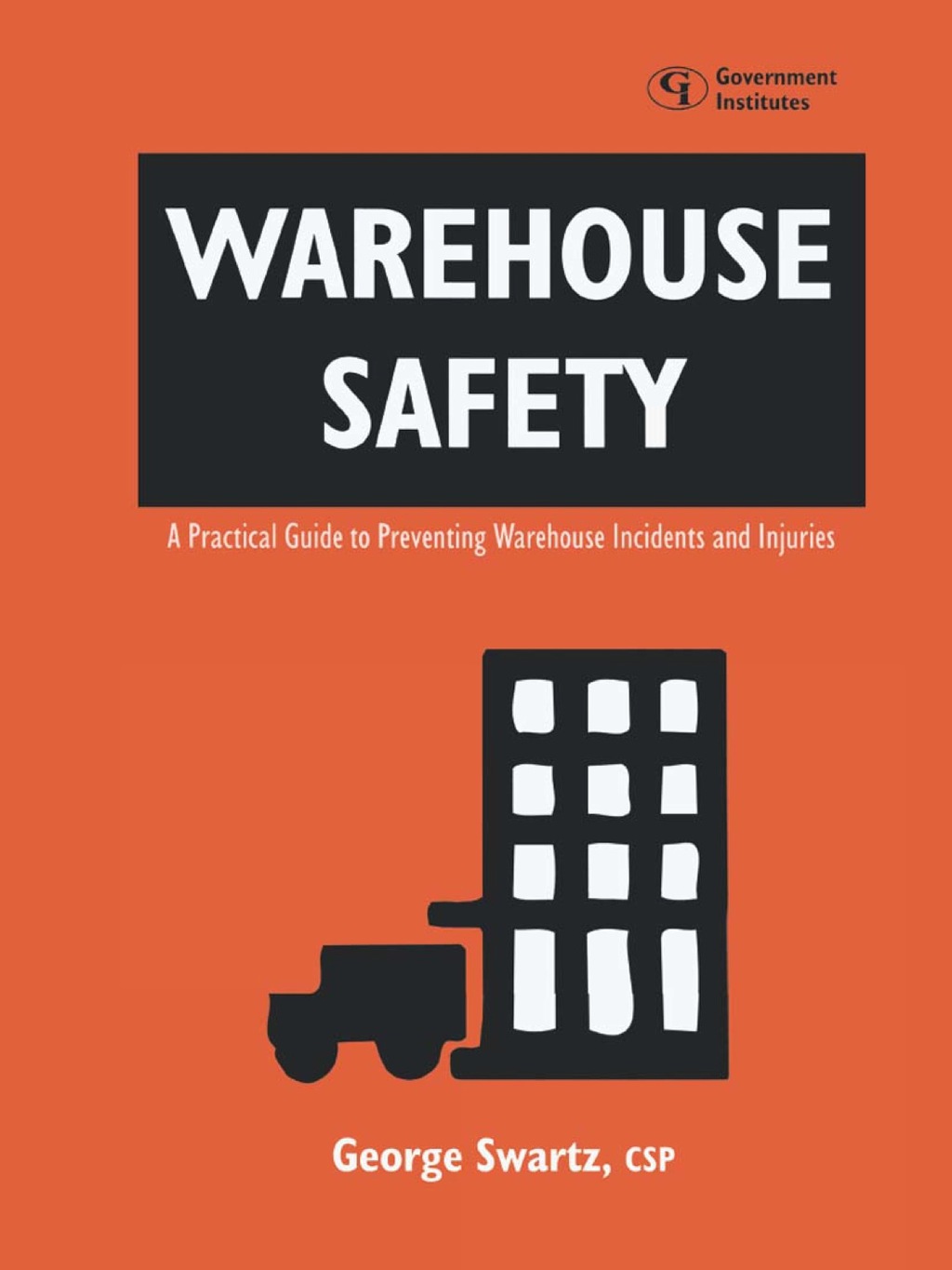 Warehouse Safety A Practical Guide to Preventing Warehouse Incidents and Injuries 1st Edition â€“ PDF/EPUB Version Downloadable