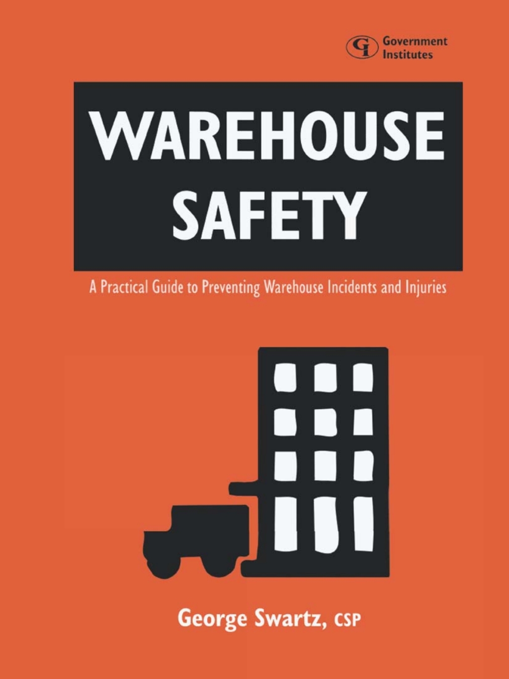Warehouse Safety A Practical Guide to Preventing Warehouse Incidents and Injuries 1st Edition â€“ PDF/EPUB Version Downloadable