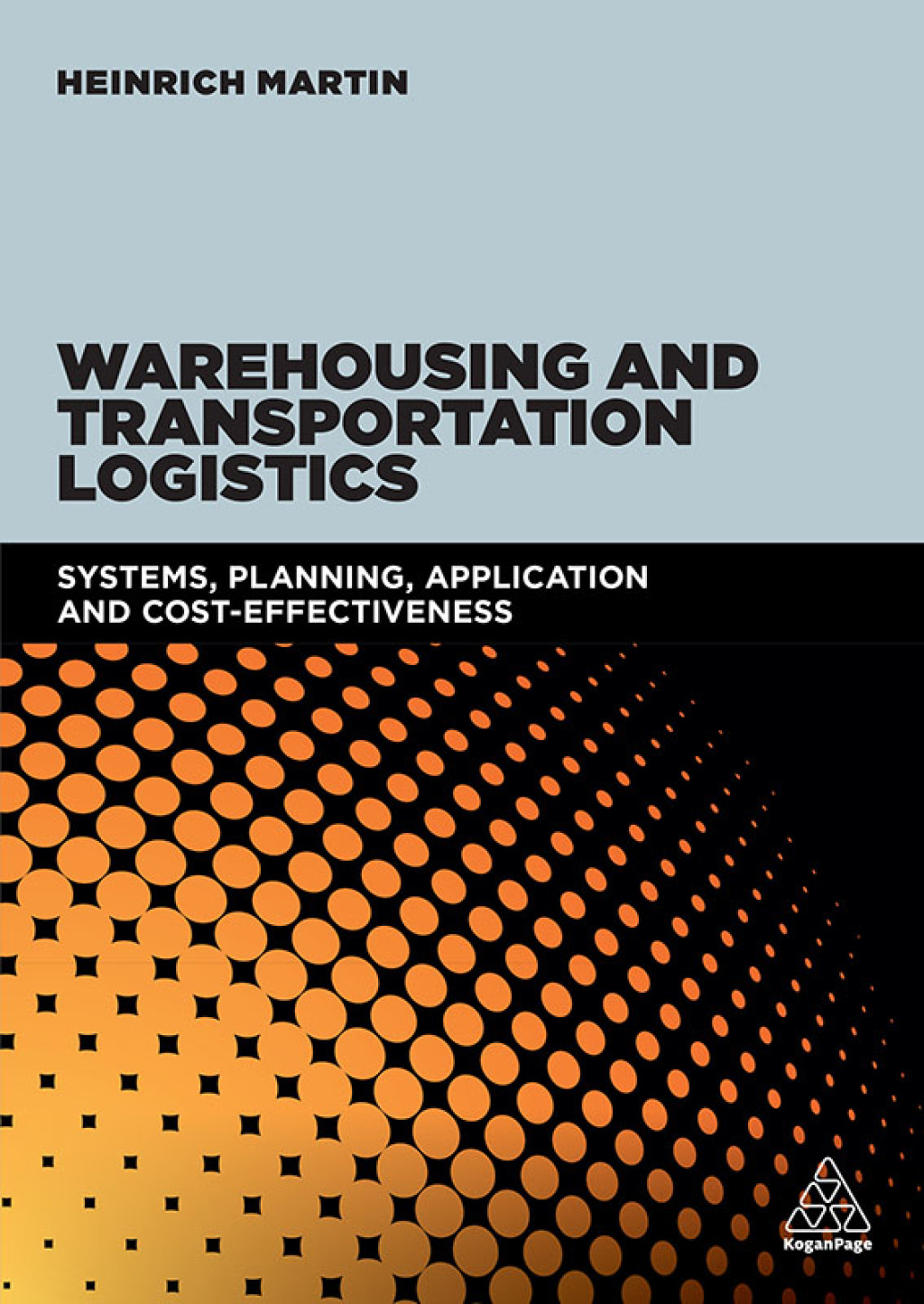 Warehousing and Transportation Logistics Systems, Planning, Application and Cost Effectiveness 1st Edition â€“ PDF/EPUB Version Downloadable