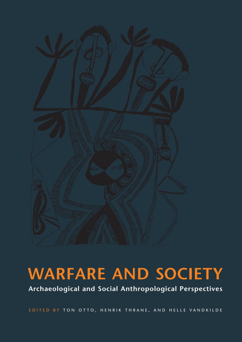 Warfare and Society Archaeological and Social Anthropological Perspectives  â€“ PDF/EPUB Version Downloadable
