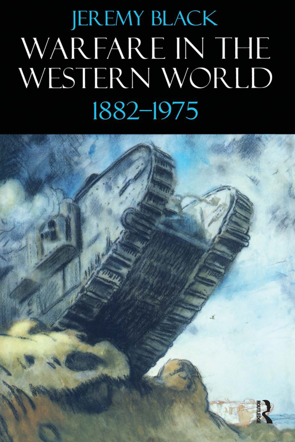 Warfare in the Western World, 1882-1975 1st Edition â€“ PDF/EPUB Version Downloadable