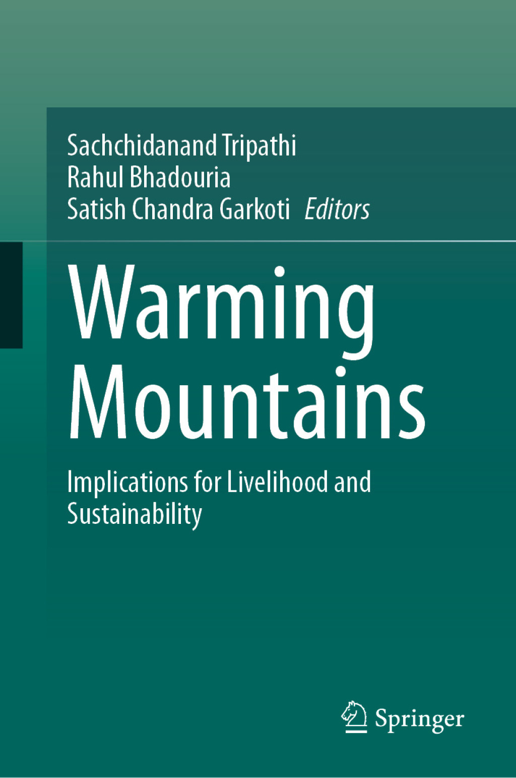Warming Mountains Implications for Livelihood and Sustainability  â€“ PDF/EPUB Version Downloadable