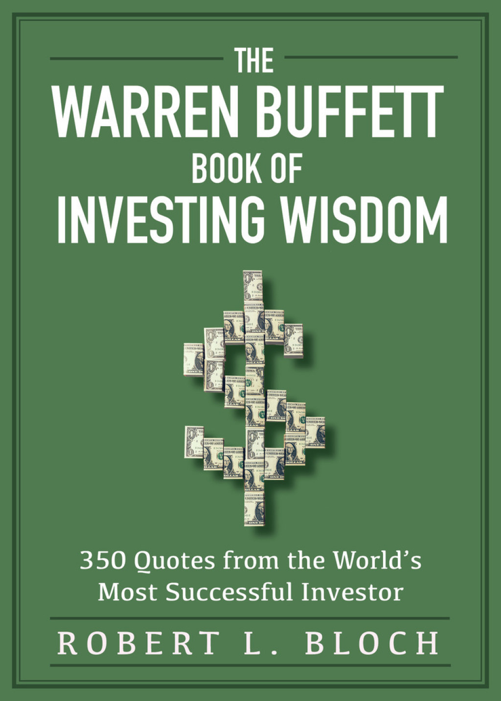 Warren Buffett Book of Investing Wisdom 350 Quotes from the World's Most Successful Investor - (PDF/EPUB Version)