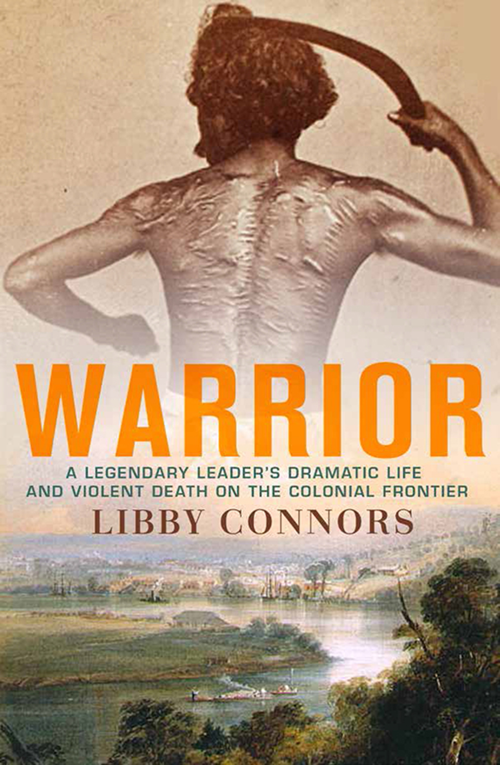 Warrior A legendary leader's dramatic life and violent death on the colonial frontier - (PDF/EPUB Version)