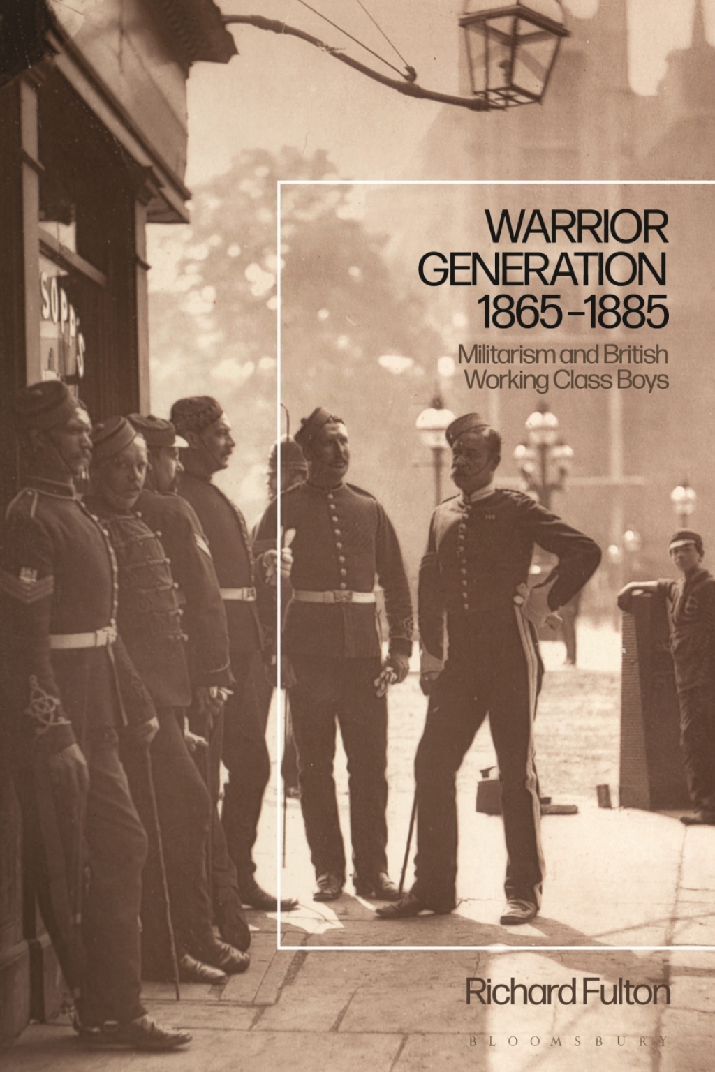 Warrior Generation 1865-1885 Militarism and British Working Class Boys 1st Edition â€“ PDF/EPUB Version Downloadable