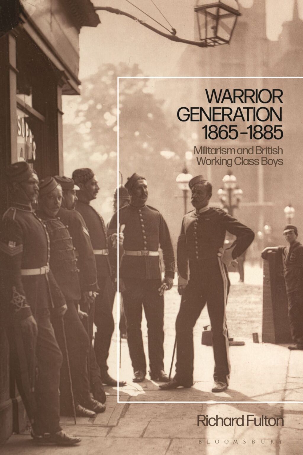 Warrior Generation 1865-1885 Militarism and British Working Class Boys 1st Edition â€“ PDF/EPUB Version Downloadable