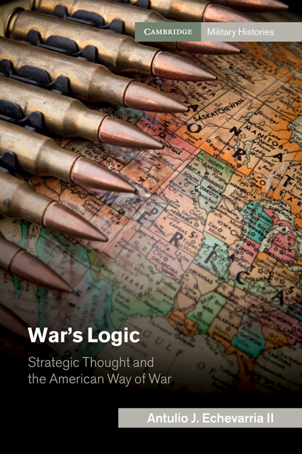 War's Logic Strategic Thought and the American Way of War  â€“ PDF/EPUB Version Downloadable