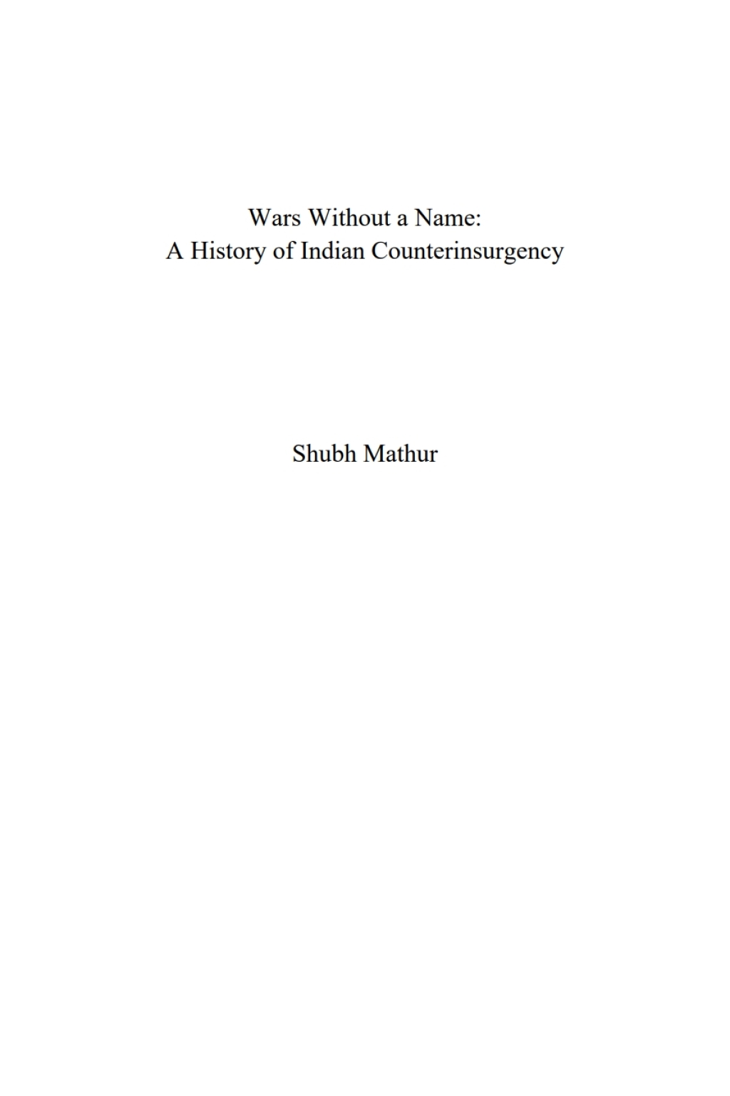 Wars Without a Name A History of Indian Counterinsurgency  â€“ PDF/EPUB Version Downloadable