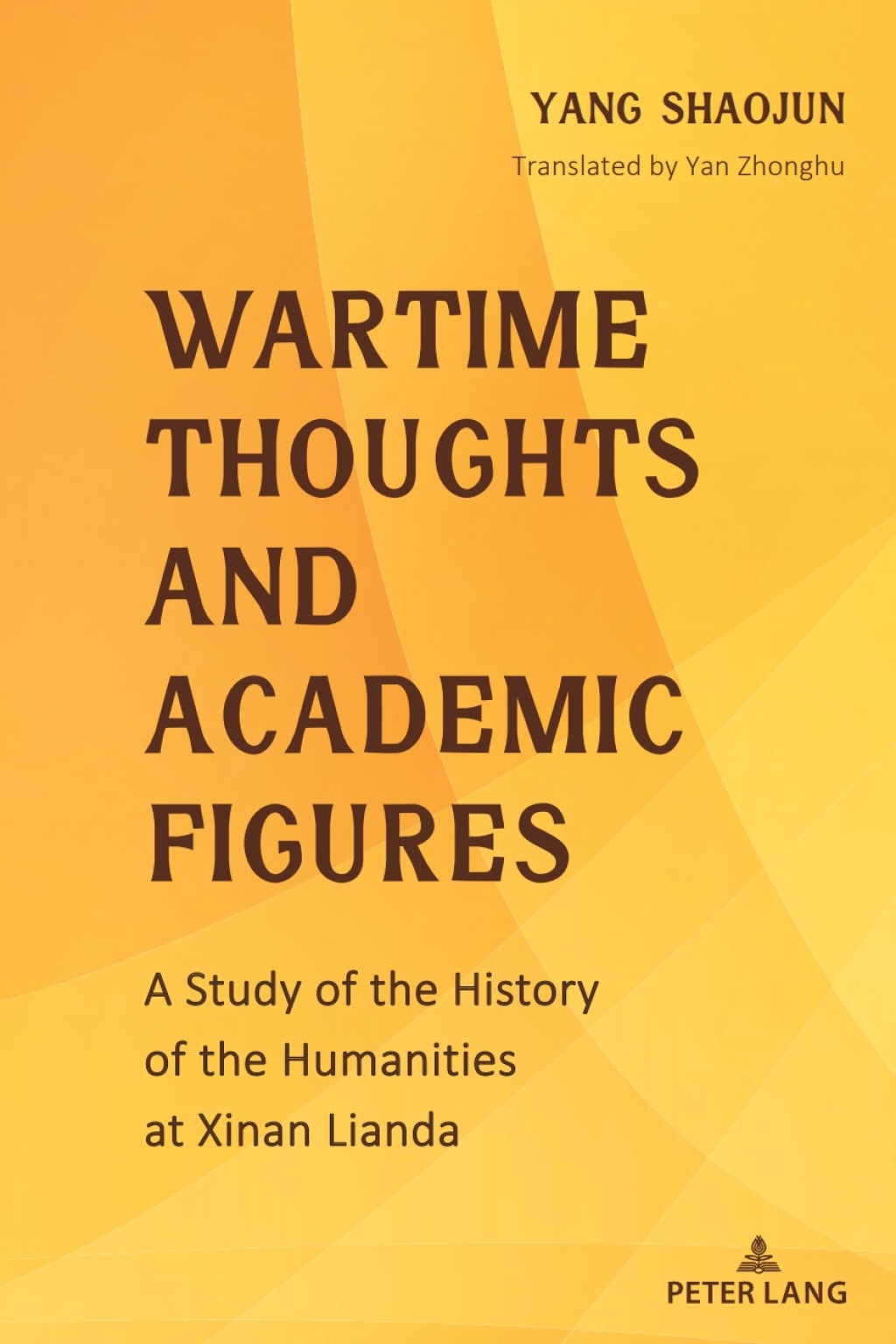 Wartime Thoughts and Academic Figures A Study of the History of the Humanities at Xinan Lianda 1st Edition â€“ PDF/EPUB Version Downloadable