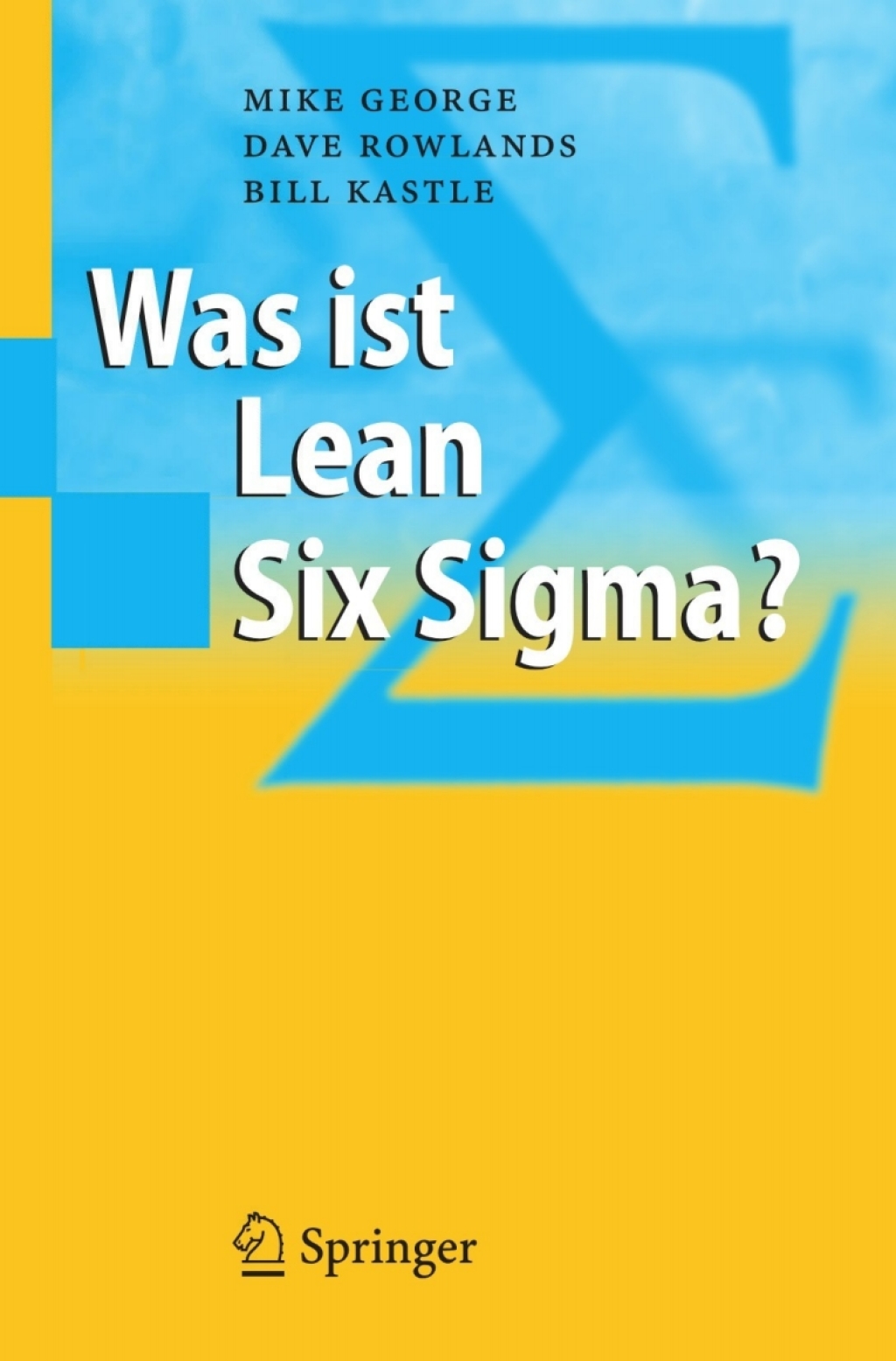 Was ist Lean Six Sigma?  â€“ PDF/EPUB Version Downloadable