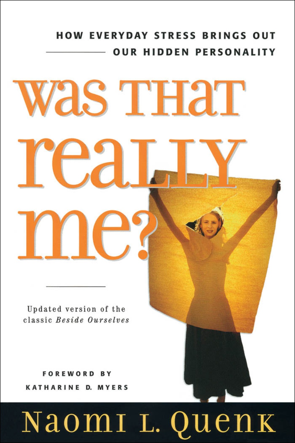 Was That Really Me? How Everyday Stress Brings Out Our Hidden Personality - (PDF/EPUB Version)
