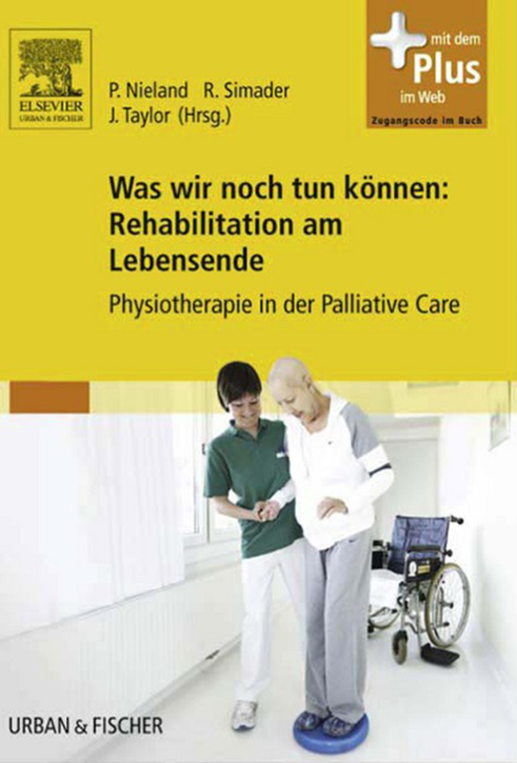 Was wir noch tun kÃ¶nnen: Rehabilitation am Lebensende Physiotherapie in der Palliative Care  â€“ PDF/EPUB Version Downloadable