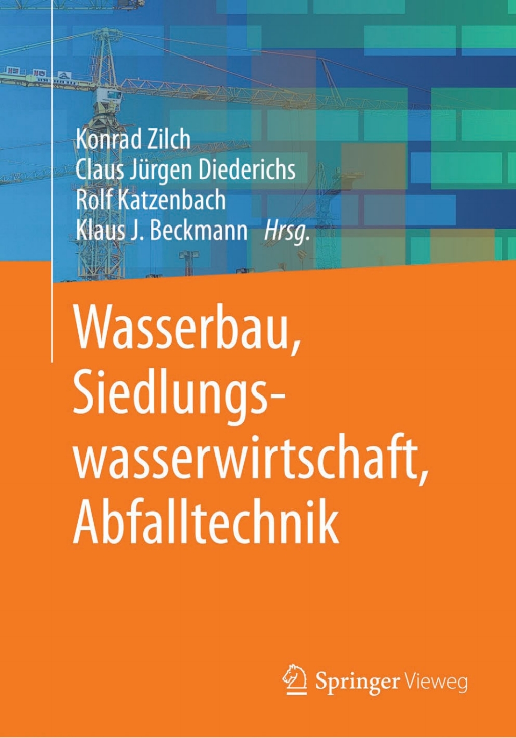 Wasserbau, Siedlungswasserwirtschaft, Abfalltechnik  â€“ PDF/EPUB Version Downloadable