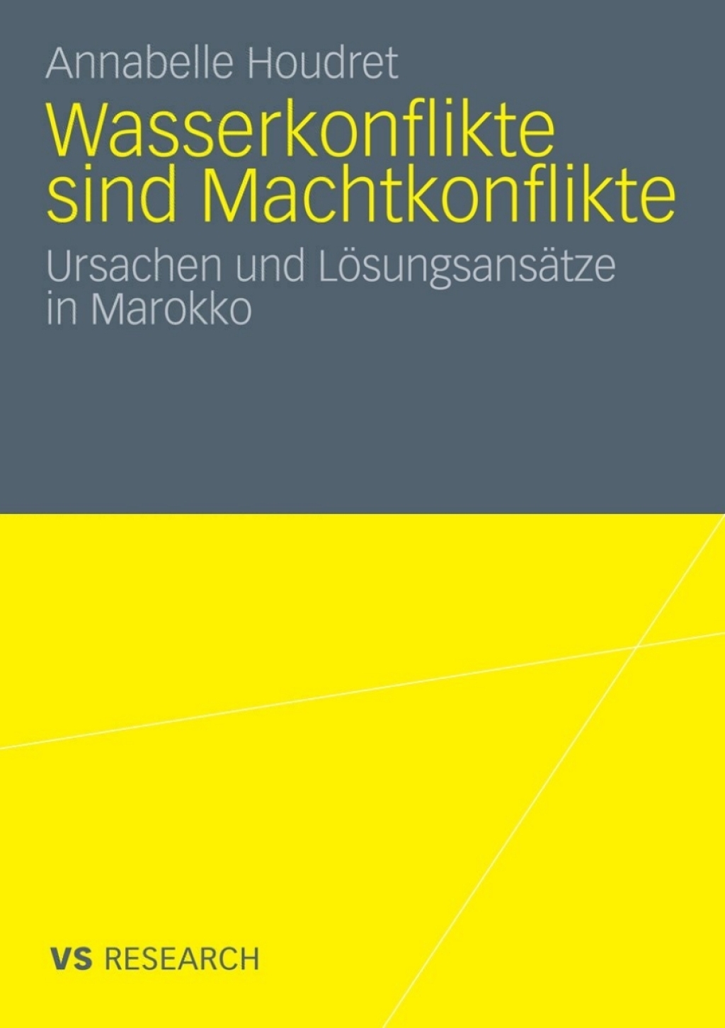 Wasserkonflikte sind Machtkonflikte Ursachen und LÃ¶sungsansÃ¤tze in Marokko  â€“ PDF/EPUB Version Downloadable