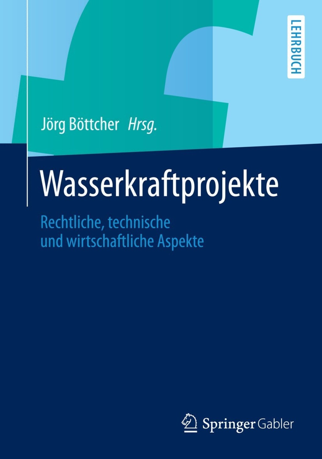 Wasserkraftprojekte Rechtliche, technische und wirtschaftliche Aspekte  â€“ PDF/EPUB Version Downloadable