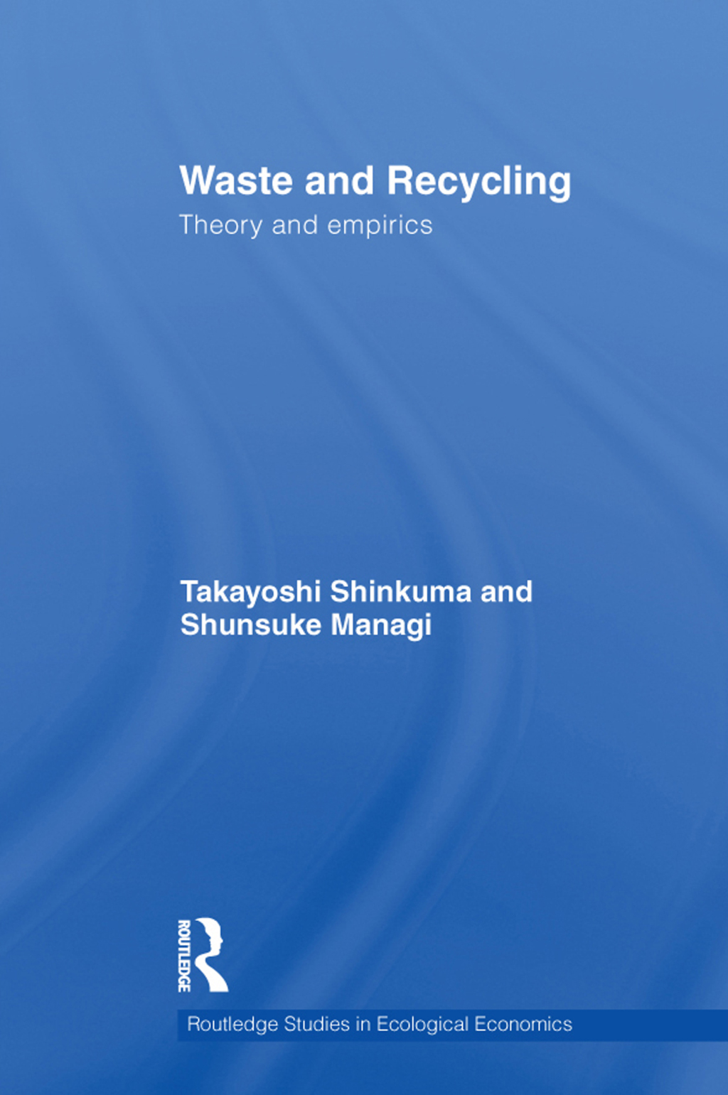 Waste and Recycling Theory and Empirics 1st Edition â€“ PDF/EPUB Version Downloadable
