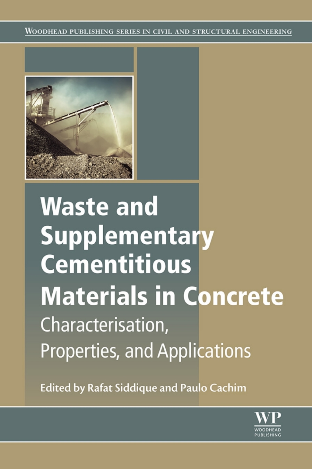 Waste and Supplementary Cementitious Materials in Concrete Characterisation, Properties and Applications  â€“ PDF/EPUB Version Downloadable