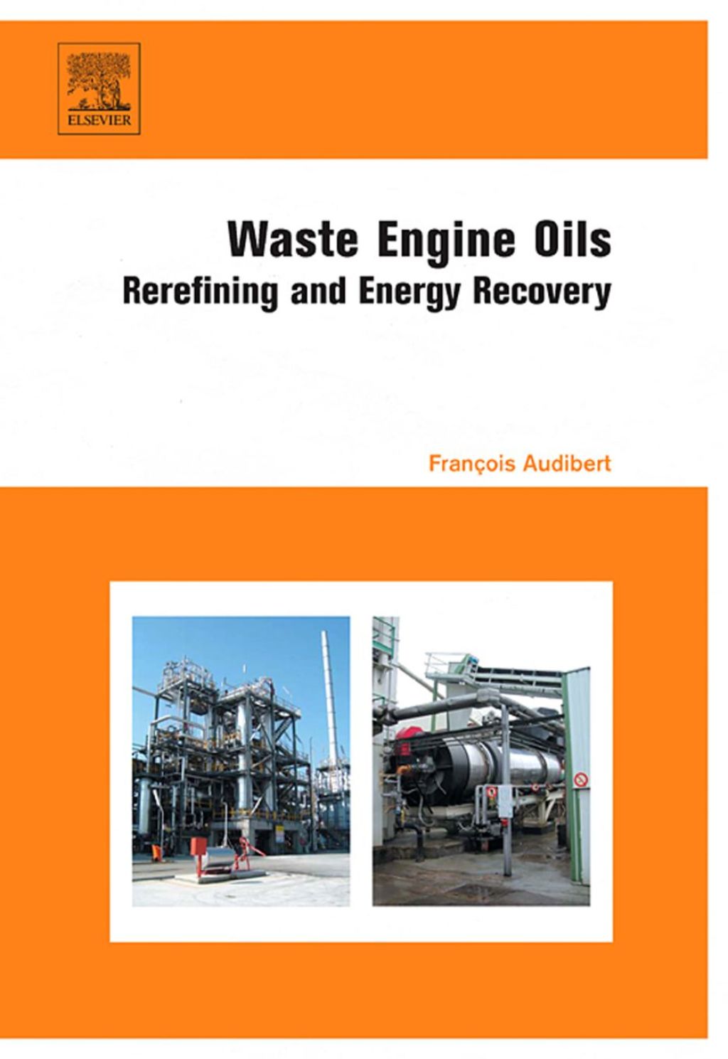Waste Engine Oils: Rerefining and Energy Recovery  â€“ PDF/EPUB Version Downloadable