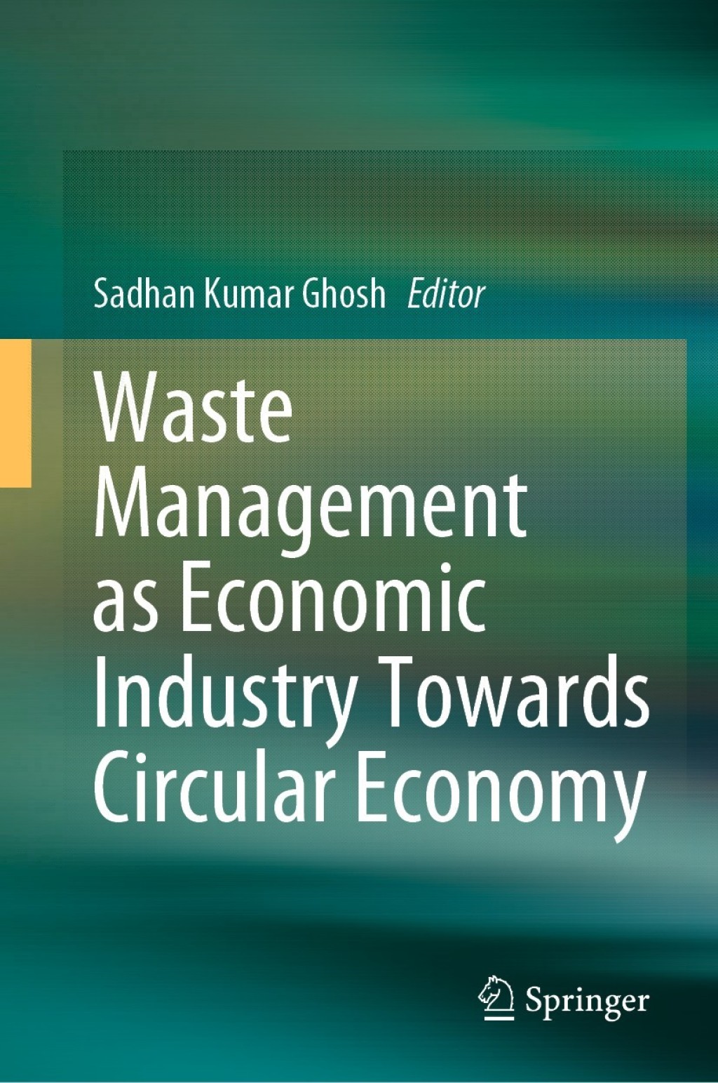 Waste Management as Economic Industry Towards Circular Economy 1st Edition â€“ PDF/EPUB Version Downloadable
