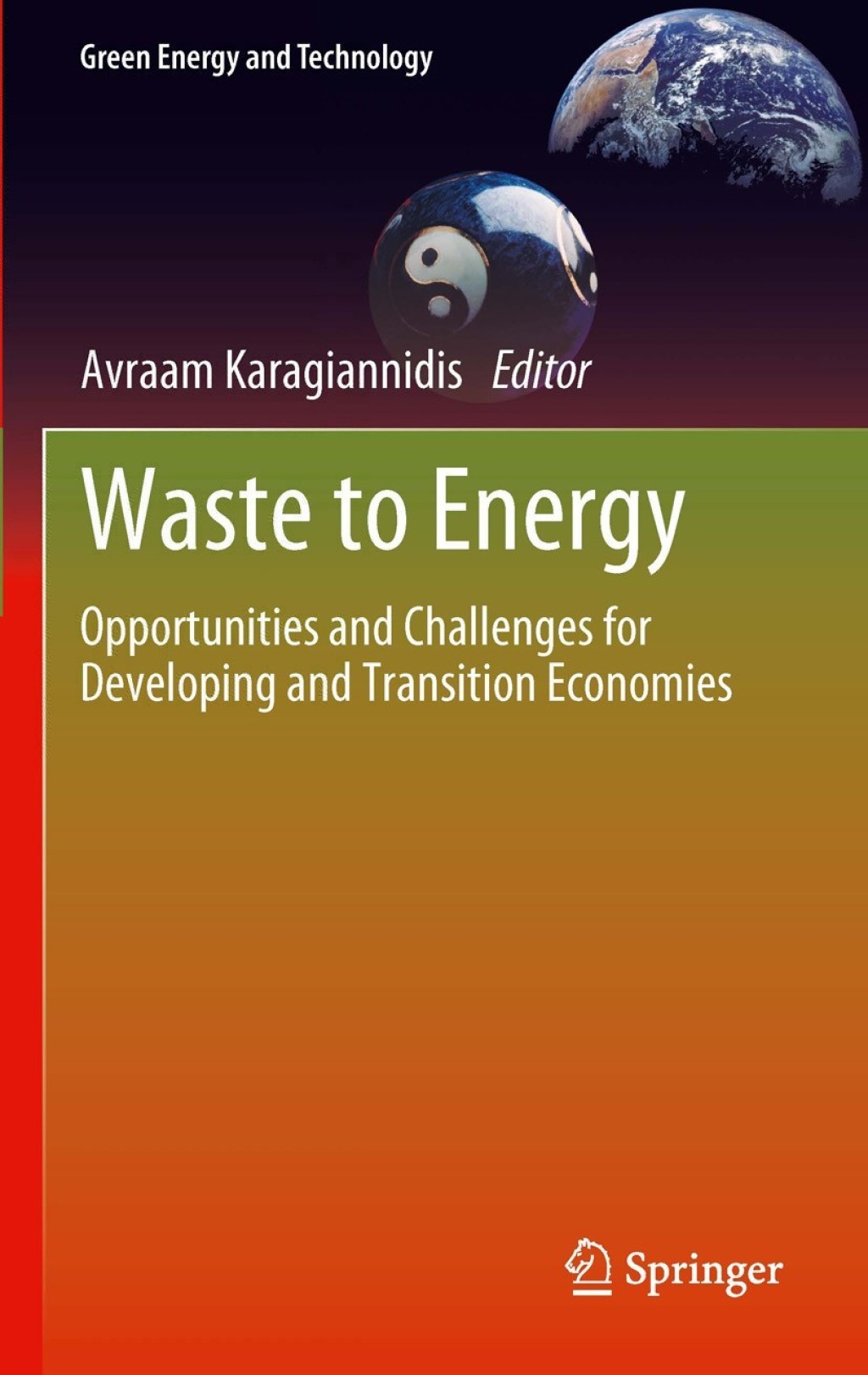 Waste to Energy Opportunities and Challenges for Developing and Transition Economies 1st Edition â€“ PDF/EPUB Version Downloadable