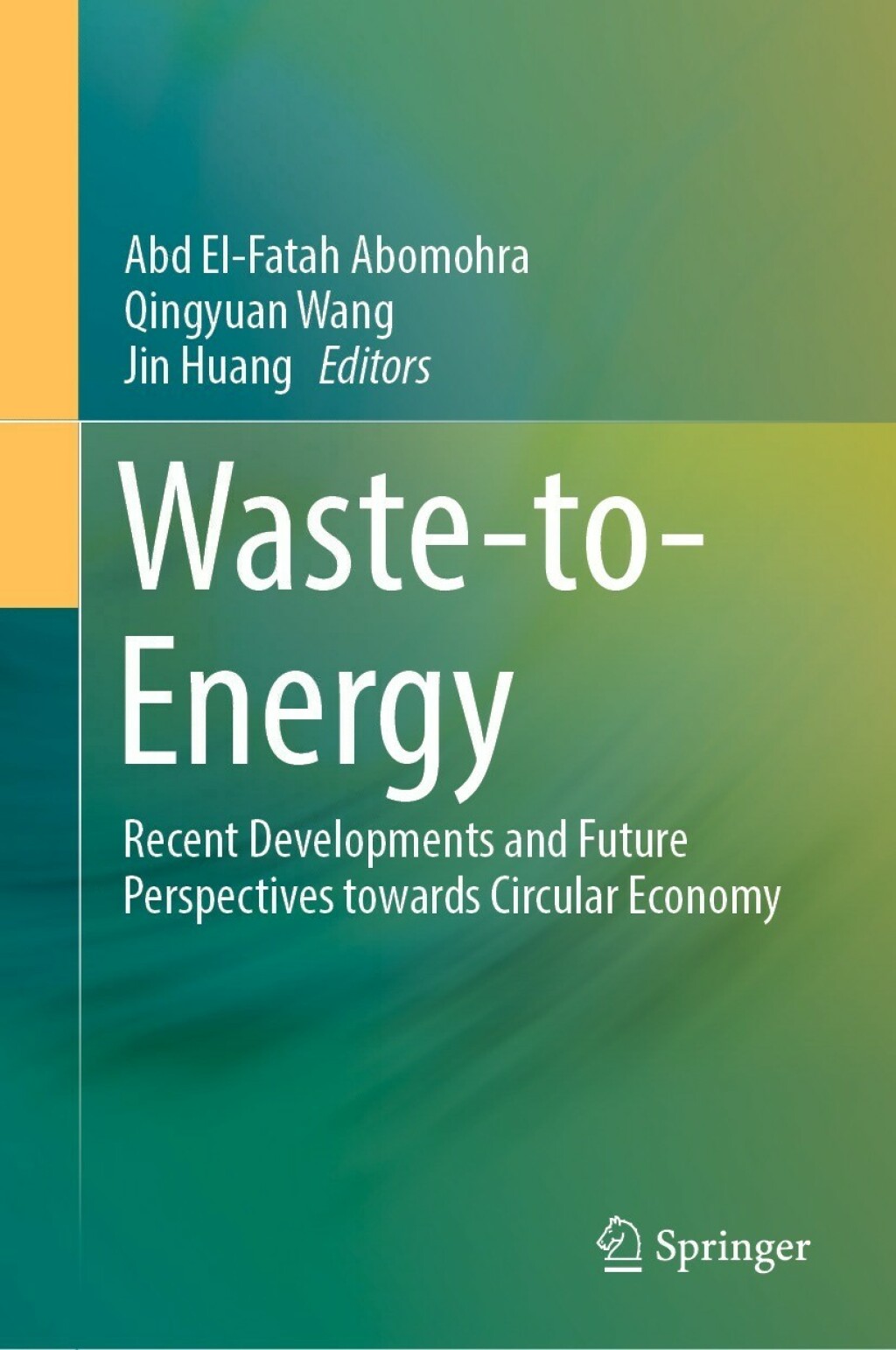 Waste-to-Energy Recent Developments and Future Perspectives towards Circular Economy  â€“ PDF/EPUB Version Downloadable