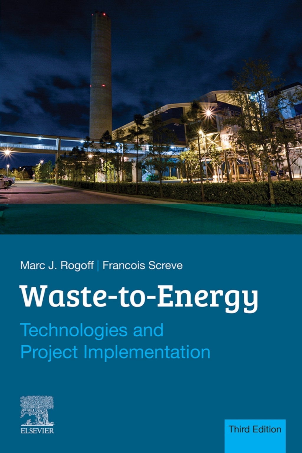 Waste-to-Energy Technologies and Project Implementation 3rd Edition â€“ PDF/EPUB Version Downloadable