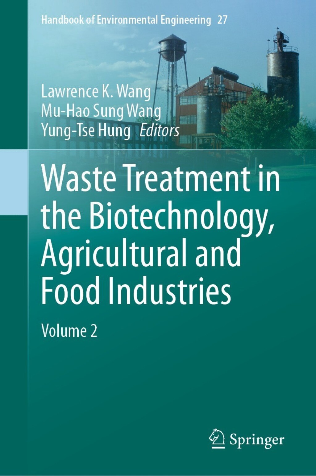 Waste Treatment in the Biotechnology, Agricultural and Food Industries Volume 2  â€“ PDF/EPUB Version Downloadable